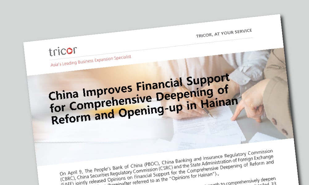 China Improves Financial Support for Comprehensive Deepening of Reform and Opening-up in Hainan
